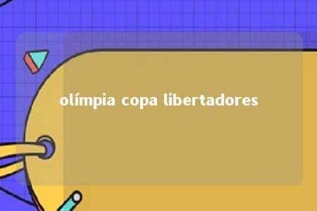 olímpia copa libertadores 